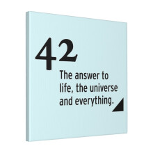 Canvas Print Only 42 - The Answer To Life, The Universe And Everything Wall Art Poster Room Decor 18x18 inch No Frame