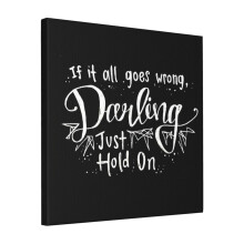 Canvas Print Only Darling, Just Hold On - Louis Tomlinson Wall Art Poster Room Decor 18x18 inch No Frame