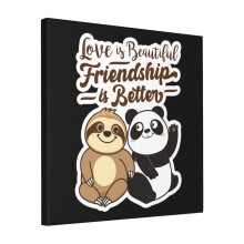 Canvas Print Only Sloth Panda - Love Is Beautiful Friendship Is Better Wall Art Poster Room Decor 18x18 inch No Frame