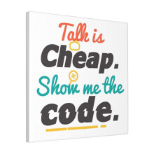 Canvas Print Only Talk Is Show Me The Code Wall Art Poster Room Decor 18x18 inch No Frame