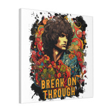 Canvas Print Only A Psychedelic Jim Morrison BREAK ON THROUGH Wall Art Poster Room Decor 18x18 inch No Frame