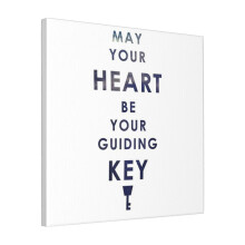 Canvas Print Only May Your Heart Be Your Guiding Key Wall Art Poster Room Decor 18x18 inch No Frame