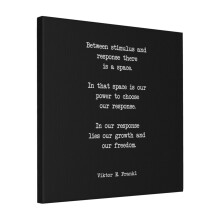 Canvas Print Only Viktor Frankl Quote - Between Stimulus And Response, There Is A Space. Wall Art Poster Room Decor 18x18 inch No Frame