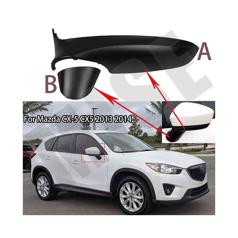 (A Only Right) Car Accessories For Mazda Cx-5 Cx5 2013 2014 Auto Side Mirror Lower Cover Rearview Mirror Shell Housing Cap 9152243487894