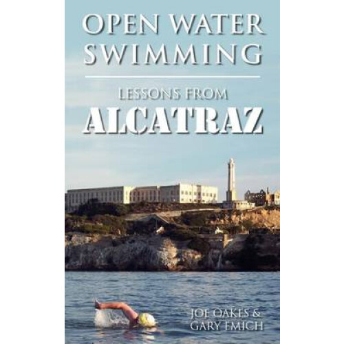 Open Water Swimming Lessons from Alcatraz