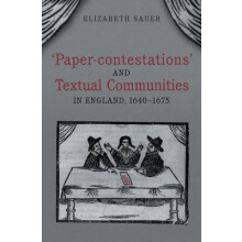 Papercontestations and Textual Communities in England, 16401675 Studies in Book  Print Culture Studies in Book and Print Culture
