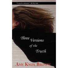 Three Versions of the Truth