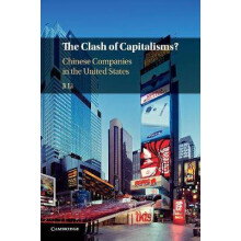 The Clash of Capitalisms Chinese Companies in the United States