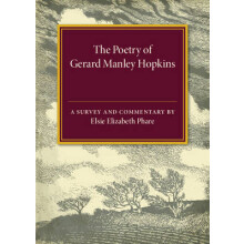 The Poetry of Gerard Manley Hopkins A Survey and Commentary