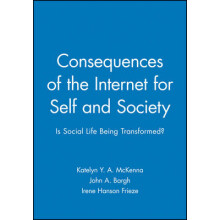 Consequences of the Internet for Self and Society