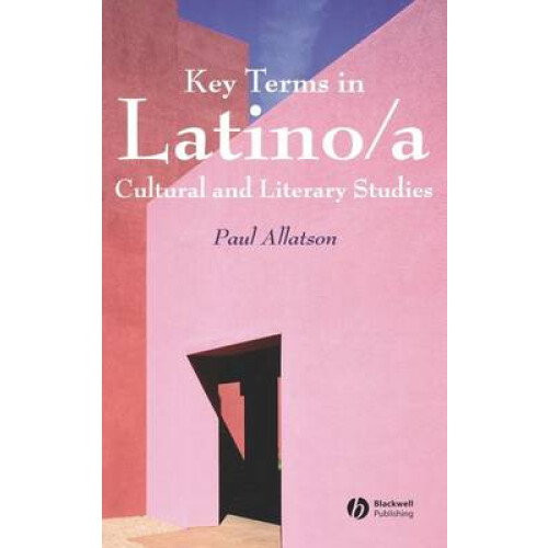 Key Terms in Latinoa Cultural and Literary Studies