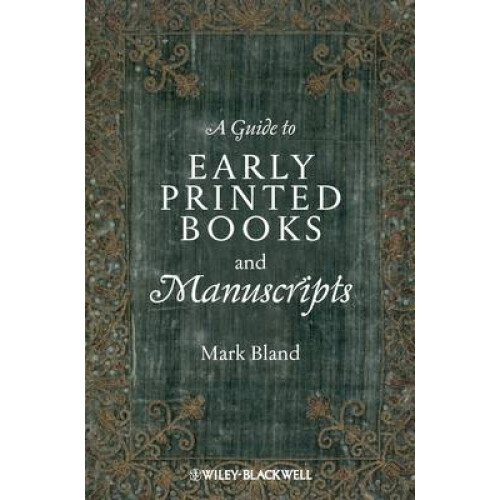 A Guide to Early Printed Books and Manuscripts