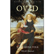 Ovid Blackwell Introductions to the Classical World 22