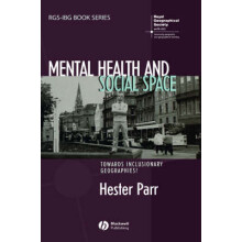 Mental Health and Social Space Towards Inclusionary Geographies RGSIBG Book Series