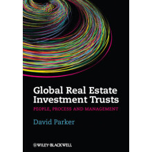 Global Real Estate Investment Trusts Management, People and Process Real Estate Issues People, Process and Management