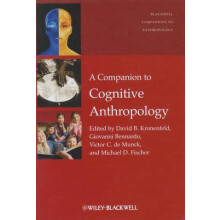 A Companion to Cognitive Anthropology Blackwell Companions to Anthropology Wiley Blackwell Companions to Anthropology 16