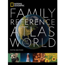 National Geographic Family Reference Atlas, 5th Edition National Geographic Family Reference Atlas of the World