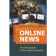 Making Online News The Ethnography of New Media Production 49 Digital Formations