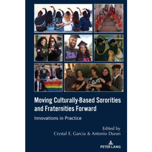 Moving Culturally-Based Sororities and Fraternities Forward