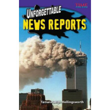 Unforgettable News Reports TIME FOR KIDSR Nonfiction Readers