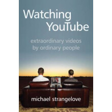 Watching YouTube Extraordinary Videos by Ordinary People Digital Futures