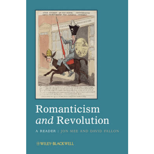 Romanticism and Revolution A Reader