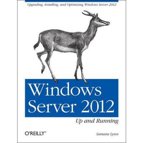 Windows Server 2012 - Up and Running