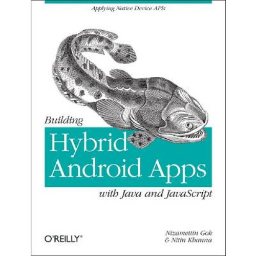 Building Hybrid Android Applications with Java and JavaScript