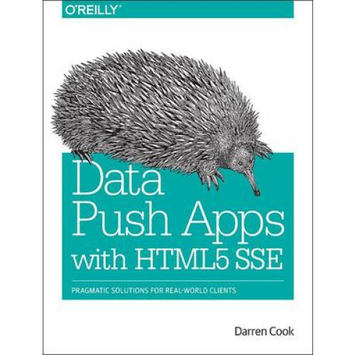 Data Push Apps Using HTML5 SSE
