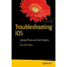 Troubleshooting iOS Solving iPhone and iPad Problems