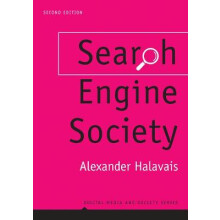 Search Engine Society Digital Media and Society