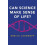 Can Science Make Sense of Life? 1