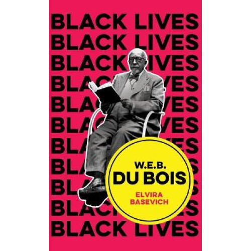 WEB Du Bois The Lost and the Found Black Lives