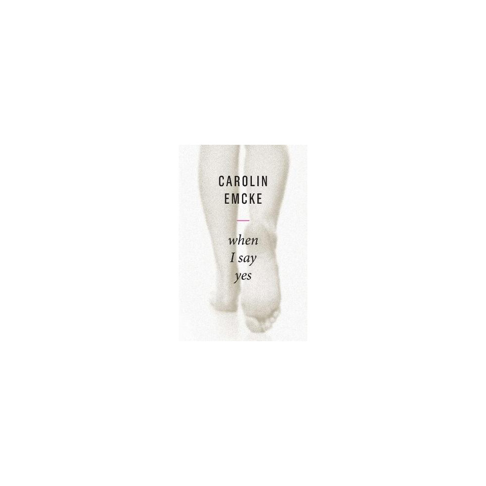 When I Say Yes by Carolin Emcke NEW Free UK Delivery - Image 5