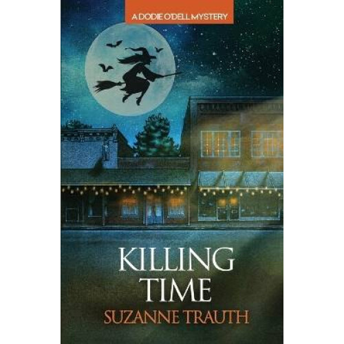 Killing Time 6 A Dodie O'Dell Mystery