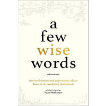 Volume One 1 A Few Wise Words