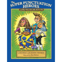 The Super Punctuation Heroes and the Villain Mr RunOn