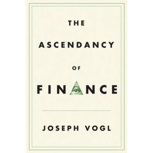 The Ascendancy of Finance
