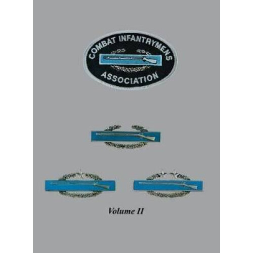 Combat Infantrymen  Vol I 1