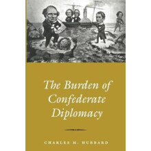 Burden of Confederate Diplomacy