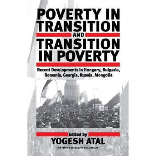 Poverty in Transition and Transition in Poverty