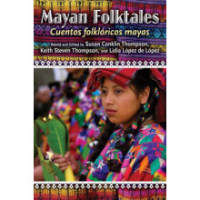 Mayan Folktales, Cuentos folklricos mayas