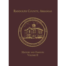 Randolph Co., AR Family History Vol. II