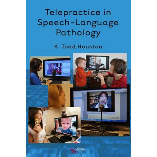 Telepractice in SpeechLanguage Pathology