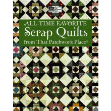 Alltime Favorite Scrap Quilts That Patchwork Place