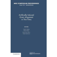 Artificially Induced Grain Alignment in Thin Films Volume 1150 MRS Proceedings