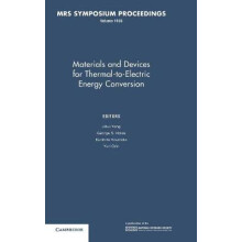 Materials and Devices for ThermaltoElectric Energy Conversion Volume 1166 MRS Proceedings