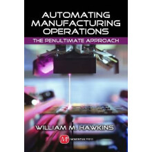 Automating Manufacturing Operations The Penultimate Approach AGENCYDISTRIBUTED