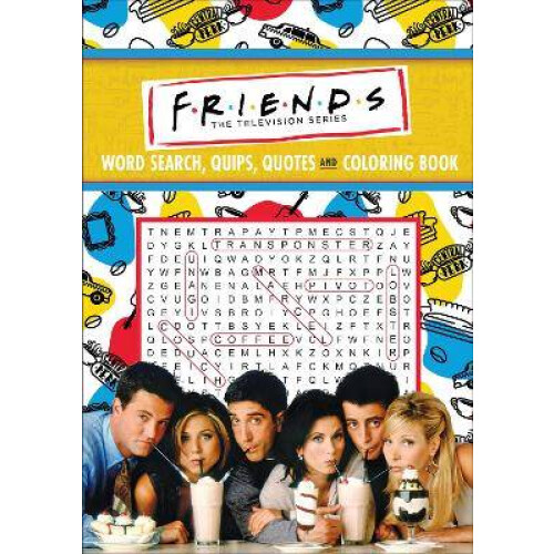 Friends Word Search, Quips, Quotes, and Coloring Book