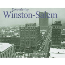 Remembering Winston-Salem